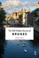 Picture of 500 Hidden Secrets of Bruges  The