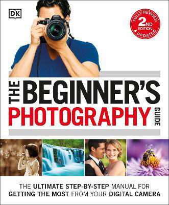 Picture of Beginner's Photography Guide  The: