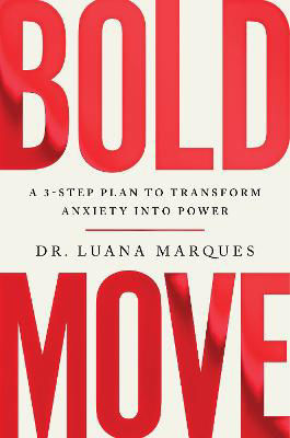Picture of Bold Move: A 3-step plan to transfo