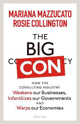 Picture of Big Con  The: How the Consulting In