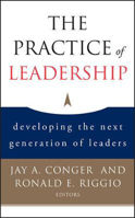 Picture of The Practice of Leadership: Developing the Next Generation of Leaders