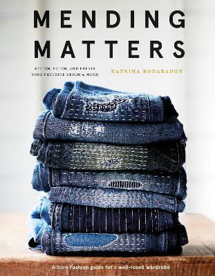 Picture of Mending Matters: Stitch, Patch, and Repair Your Favorite Denim & More