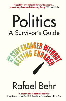 Picture of Politics: A Survivor's Guide: How t