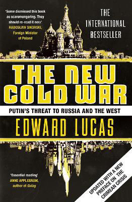 Picture of New Cold War  The: Putin's Threat t