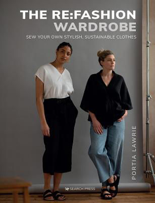 Picture of Re:Fashion Wardrobe  The: Sew Your