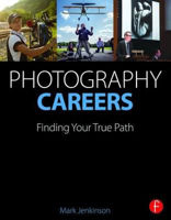 Picture of Photography Careers: Finding Your True Path