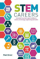 Picture of STEM Careers: A Student's Guide to Opportunities in Science, Technology, Engineering and Maths