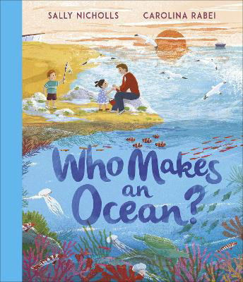 Picture of Who Makes an Ocean?