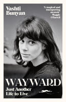 Picture of Wayward: Just Another Life to Live