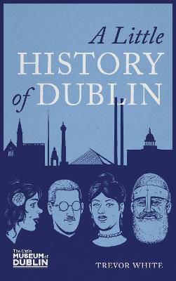 Picture of Little History of Dublin  A