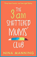 Picture of 3AM SHATTERED MUMS' CLUB,THE