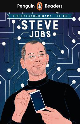 Picture of The Extraordinary Life of Steve Jobs : Penguin Readers Level 2: (ELT Graded Reader)
