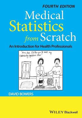Picture of Medical Statistics from Scratch: An Introduction for Health Professionals