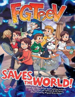 Picture of FGTeeV Saves the World!