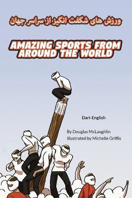 Picture of Amazing Sports from Around the World (Dari-English)