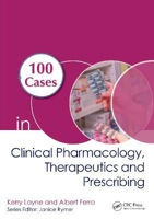 Picture of 100 Cases in Clinical Pharmacology, Therapeutics and Prescribing