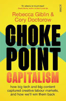 Picture of Chokepoint Capitalism: how big tech