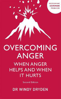 Picture of Overcoming Anger: When Anger Helps And When It Hurts