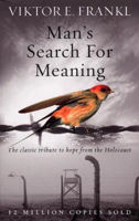 Picture of Man's Search For Meaning: The classic tribute to hope from the Holocaust