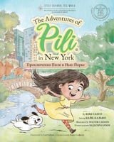 Picture of The Adventures of Pili in New York. Russian. Bilingual Books for Children. ???????.: