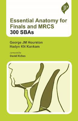 Picture of Essential Anatomy for Finals and MRCS: 300 SBAs