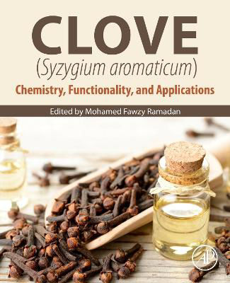 Picture of Clove (Syzygium aromaticum): Chemistry, Functionality and Applications