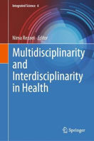 Picture of Multidisciplinarity and Interdisciplinarity in Health
