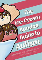 Picture of The Ice-Cream Sundae Guide to Autism: An Interactive Kids' Book for Understanding Autism
