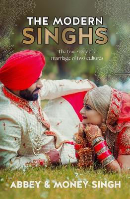 Picture of The Modern Singhs: the True Story of a Marriage of Two Cultures