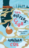 Picture of The Rotters' Club: 'One of those sweeping, ambitious yet hugely readable, moving, richly comic novels' Daily Telegraph