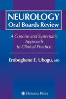 Picture of Neurology Oral Boards Review: A Concise and Systematic Approach to Clinical Practice