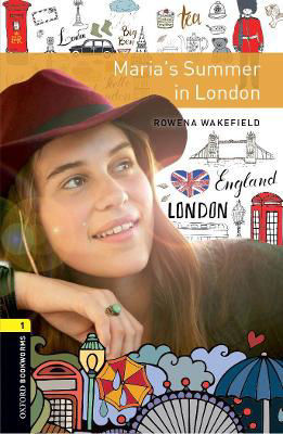 Picture of Oxford Bookworms Library: Level 1:: Maria's Summer in London: Graded readers for secondary and adult learners