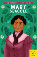 Picture of The Extraordinary Life of Mary Seacole