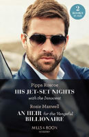 Picture of His Jet-Set Nights With The Innocent / An Heir For The Vengeful Billionaire - 2 Books in 1 (Mills & Boon Modern)