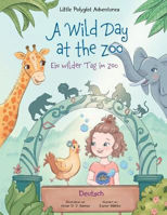 Picture of A Wild Day at the Zoo / Ein wilder Tag im Zoo - German Edition: Children's Picture Book