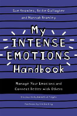 Picture of My Intense Emotions Handbook: Manage Your Emotions and Connect Better with Others