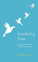 Picture of Breaking Free: Help For Survivors Of Child Sexual Abuse