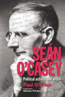 Picture of Sean O'Casey: Political activist an