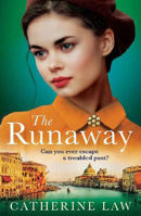 Picture of The Runaway: A gripping historical novel from Catherine Law for 2023