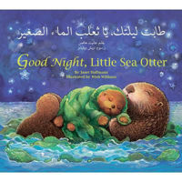 Picture of Good Night, Little Sea Otter (Arabic/English)