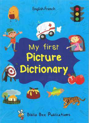 Picture of My First Picture Dictionary English-French : Over 1000 Words: 2016