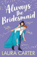 Picture of ALWAYS THE BRIDESMAID