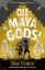 Picture of Oh Maya Gods!