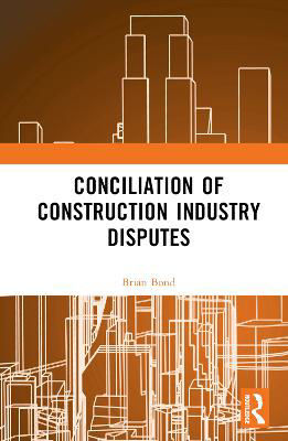 Picture of Conciliation of Construction Industry Disputes