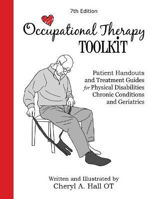 Picture of Occupational Therapy Toolkit: Patient Handouts and Treatment Guides