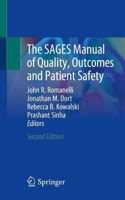 Picture of The SAGES Manual of Quality, Outcomes and Patient Safety