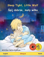 Picture of Sleep Tight, Little Wolf - Spij dobrze, maly wilku (English - Polish)