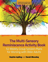 Picture of The Multi-Sensory Reminiscence Activity Book: 52 Weekly Group Session Plans for Working with Older Adults