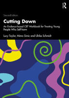 Picture of Cutting Down: An Evidence-based CBT Workbook for Treating Young People Who Self-harm