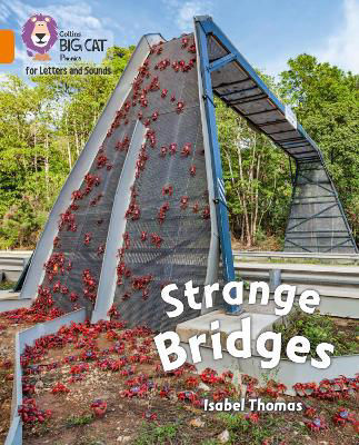 Picture of Strange Bridges: Band 06/Orange Collins Big Cat Phonics for Letters and Sounds -